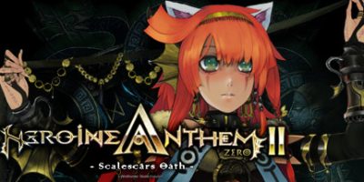 V1.82+全DLC|圣女之歌ZERO 2：鳞痕誓约 Heroine Anthem Zero 2