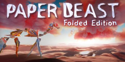 纸兽：折叠版 Paper Beast - Folded Edition