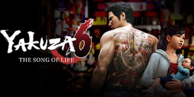 如龙6：生命诗篇 Yakuza 6: The Song of Life