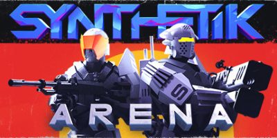 虚实之间：军团崛起 SYNTHETIK: Arena
