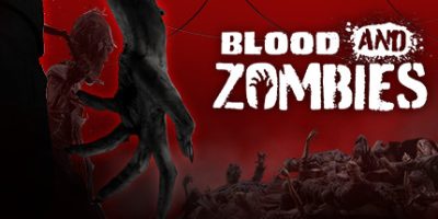 血与丧尸/Blood And Zombies/联机版