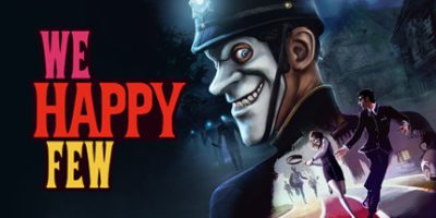 少数幸运儿 We Happy Few