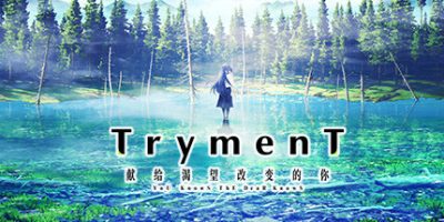 TrymenT ―献给渴望改变的你― AlphA篇/TrymenT -AlphA-
