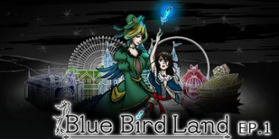 青鳥樂園 Blue Bird Land EP.1 上篇|官方中文|Build 10006280-完结篇|Blue Bird Land|青岛乐园