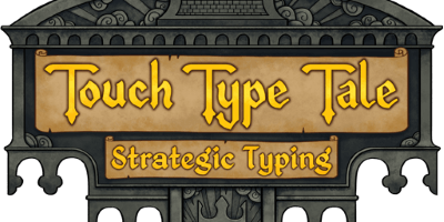触摸式故事：策略打字|官方中文|V1.0.12-狂风暴雨-强者之路|Touch Type Tale - Strategic Typing