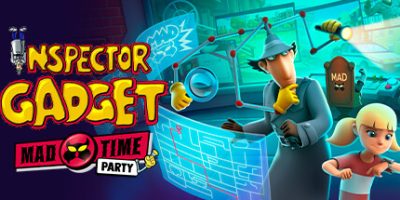 神探加杰特：疯狂时光派对|官方英文|Inspector Gadget: Mad Time Party
