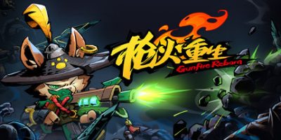 枪火重生|Build.13089843|全DLC|修改器|官方中文|支持手柄|Gunfire Reborn