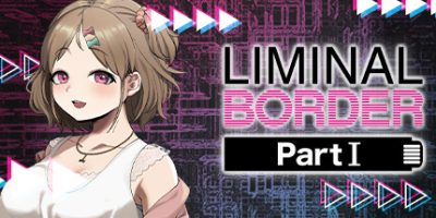 边界：第一部|官方中文|Liminal Border Part I