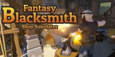幻想铁匠店模拟器|官方中文|NSZ|原版|Fantasy Blacksmith Shop Simulator