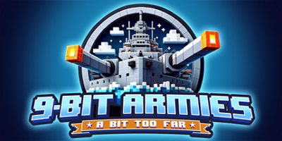 9-Bit Armies: A Bit Too Far|官方英文