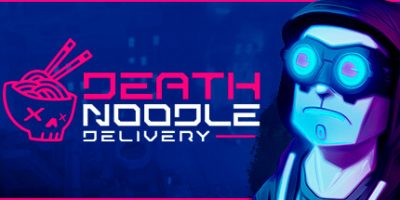 死亡面条外卖|官方中文|支持手柄|Death Noodle Delivery