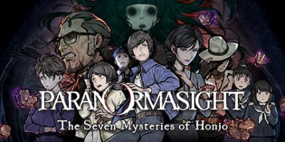 灵视异闻 FILE23 本所七大不可思议|官方中文|本体+1.2升补|NSZ|原版|PARANORMASIGHT: The Seven Mysteries of Honjo